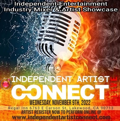 Event: INDEPENDENT ARTIST CONNECT SHOWCASE - NOV 9TH 2022